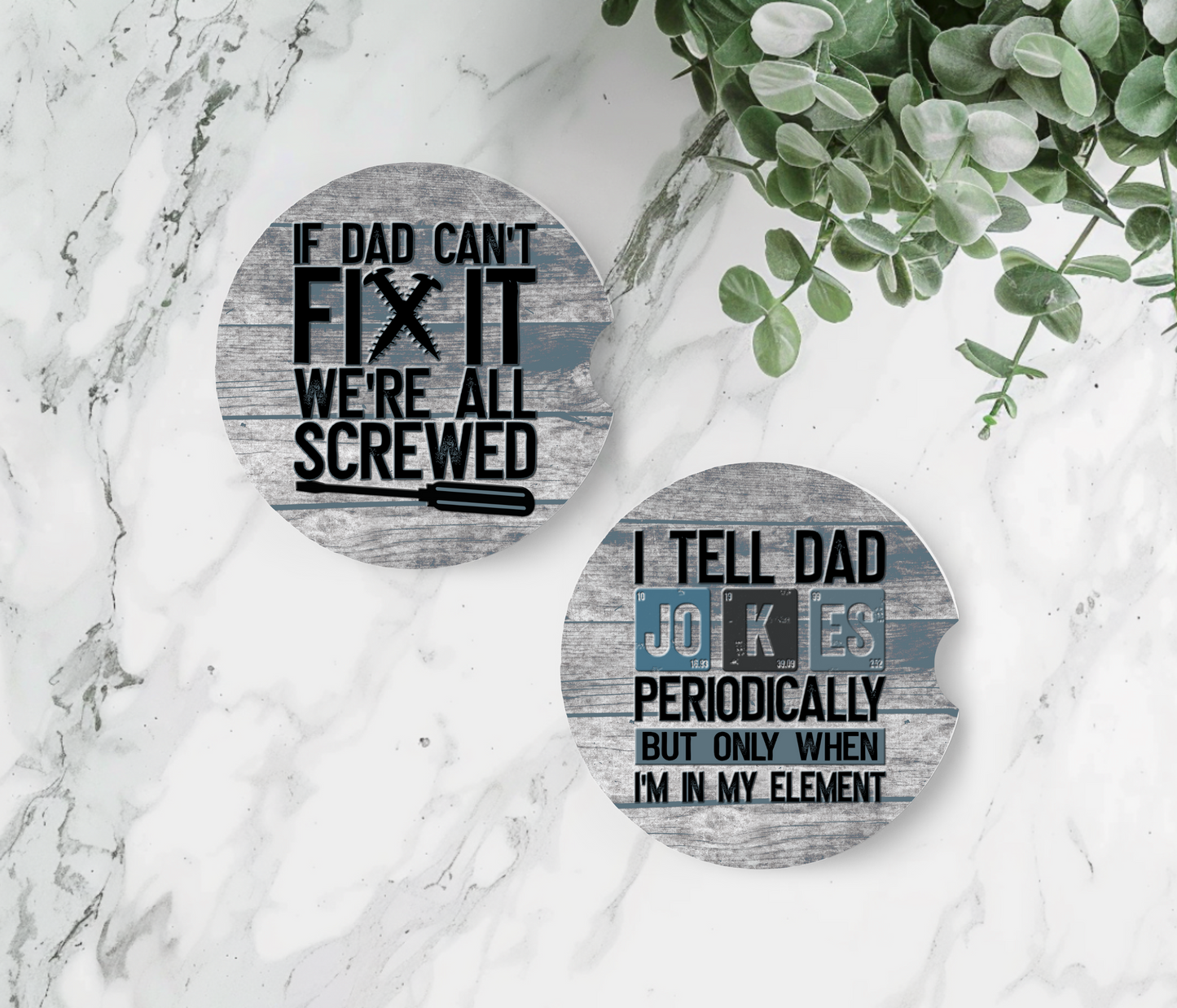 If Dad Can't Fix It & I Tell Dad Jokes - Father's Day Car Coasters