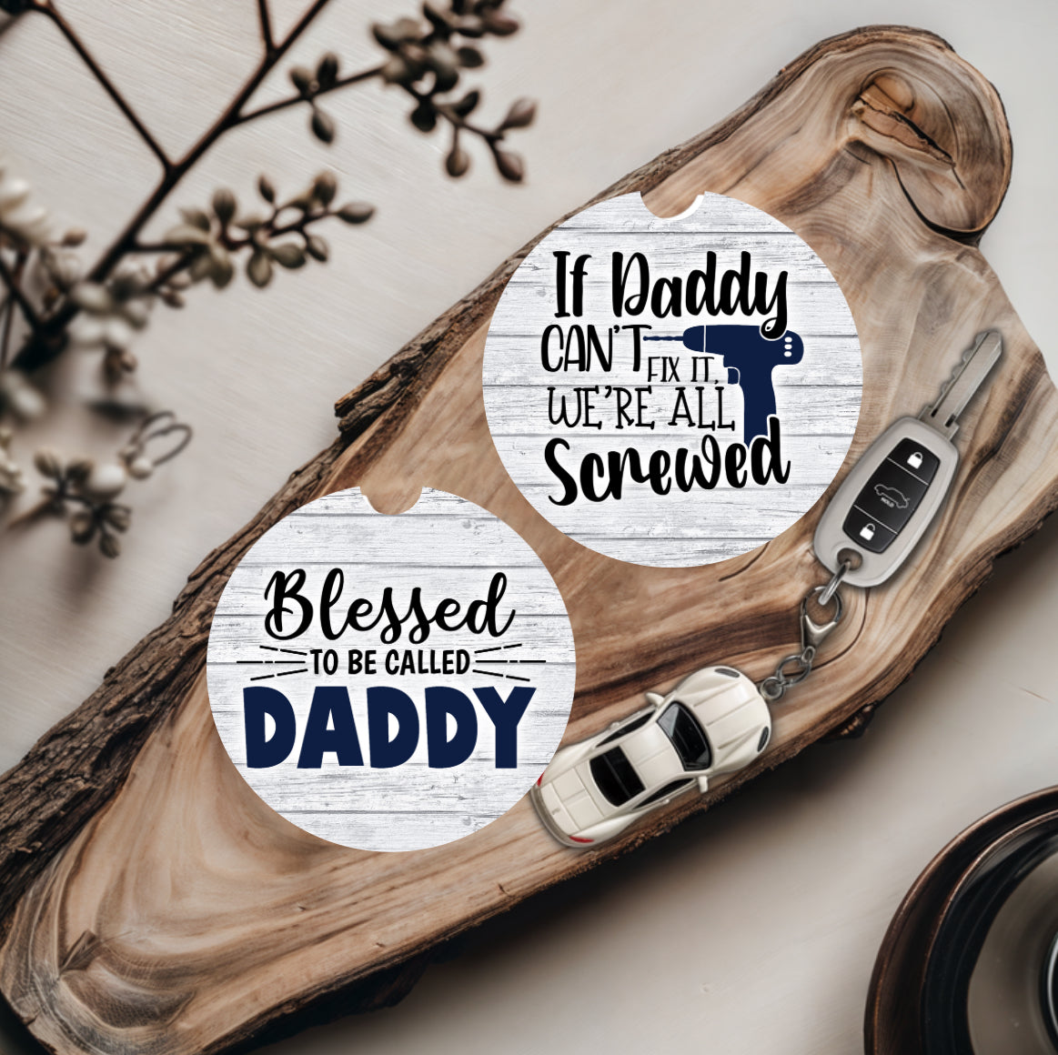 Blessed To Be Called Daddy & If Daddy Can't Fix It  - Father's Day Car Coasters