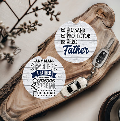 Husband Protector Hero Father & Any Man Can Be A Father  - Father's Day Car Coasters