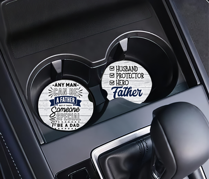 Husband Protector Hero Father & Any Man Can Be A Father  - Father's Day Car Coasters