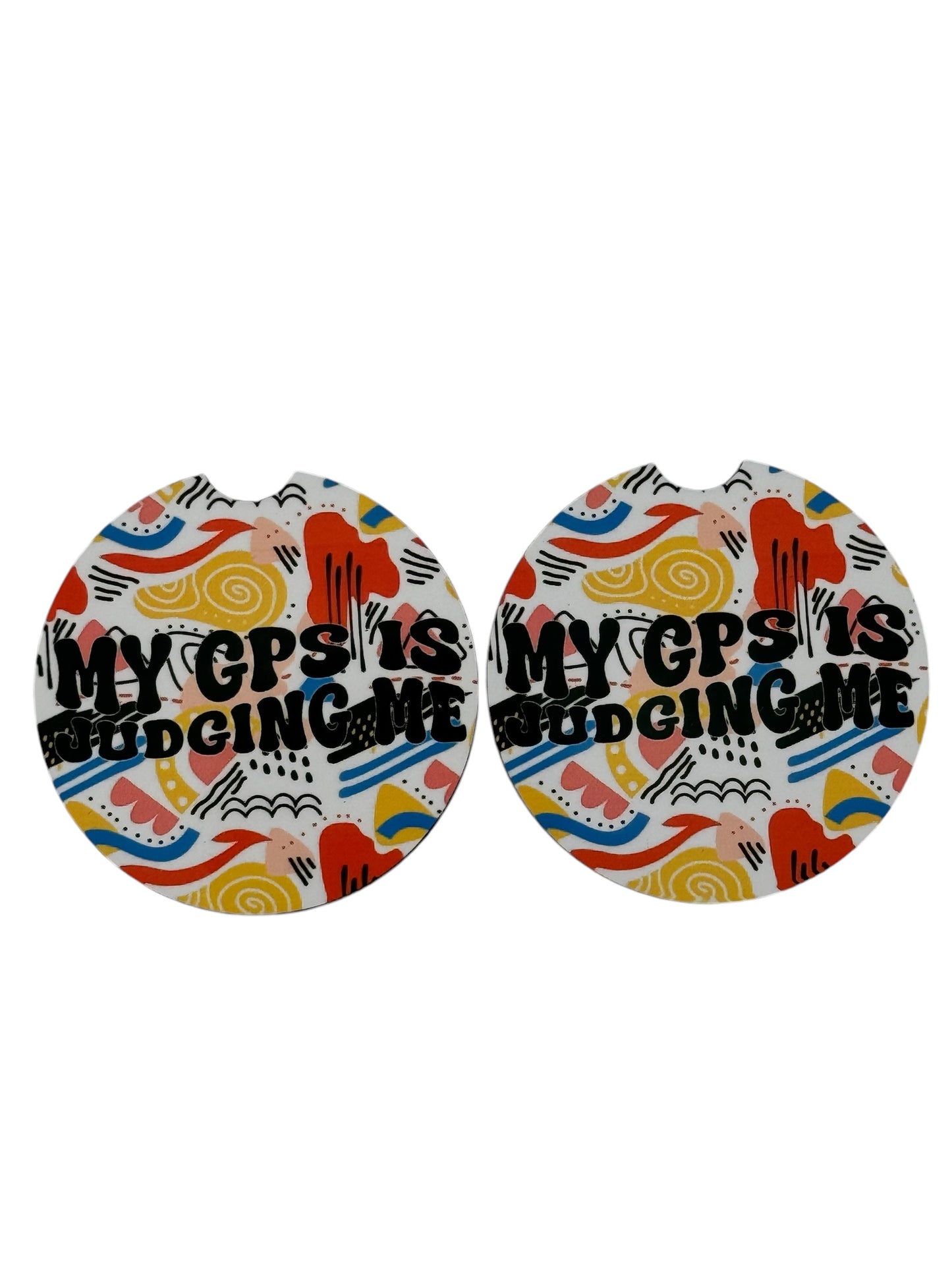 My GPS is Judging Me – Funny Car Coasters