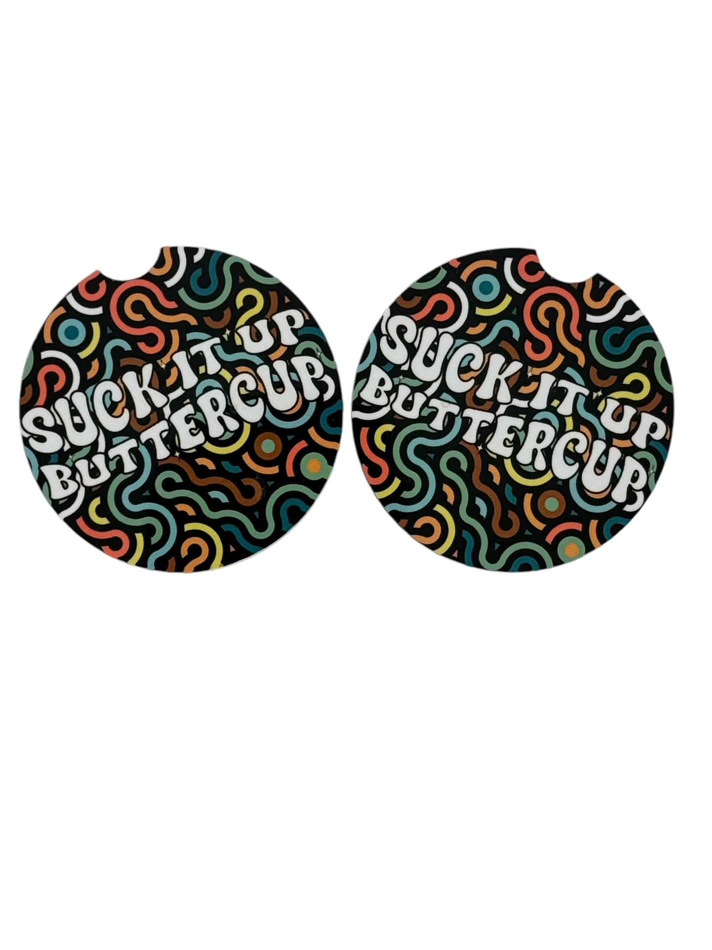 Suck It Up Buttercup – Funny Car Coasters