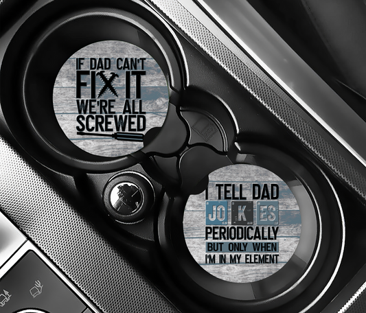 If Dad Can't Fix It & I Tell Dad Jokes  - Father's Day Car Coasters