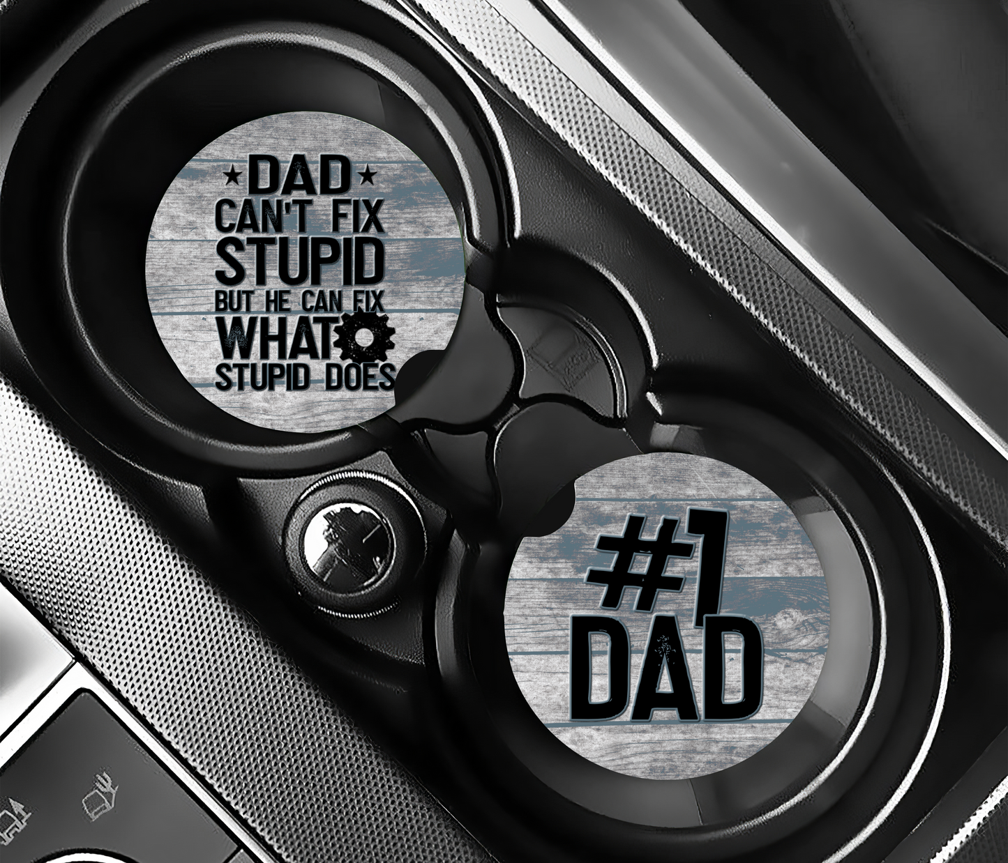 Dad Can't Fix Stupid & No 1 Dad - Father's Day Car Coasters